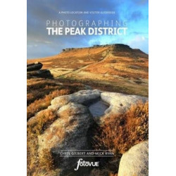 Photographing the Peak District: The Most Beautiful Places to Visit