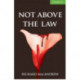 Not Above the Law Level 3 Lower Intermediate