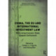 China, the EU and International Investment Law: Reforming Investor-State Dispute Settlement
