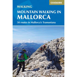 Mountain Walking in Mallorca: 50 routes in Mallorca's Tramuntana