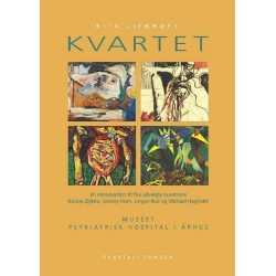 Kvartet: en introduktion til fire udvalgte kunstnere - Baukje Zijlstra, Johnny Horn, Jørgen Rud og Michael Høgholm - Museet, Psykiatrisk Hospital i Århus