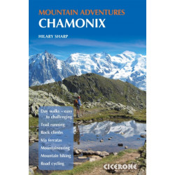 Chamonix Mountain Adventures: Summer routes for a multi-activity holiday in the shadow of Mont Blanc
