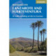 Walking on Lanzarote and Fuerteventura: Including sections of the GR131 long-distance trail