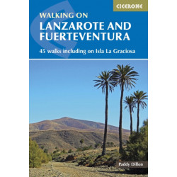 Walking on Lanzarote and Fuerteventura: Including sections of the GR131 long-distance trail