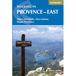 Walking in Provence - East: Alpes Maritimes, Alpes de Haute-Provence, Mercantour
