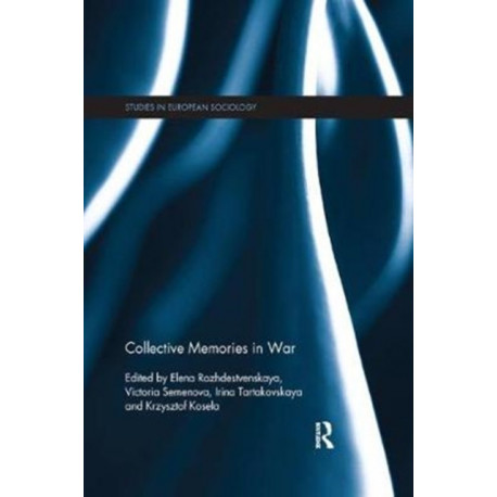Collective Memories in War
