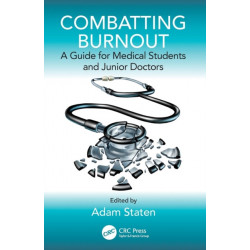 Combatting Burnout: A Guide for Medical Students and Junior Doctors