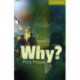 Why? Starter/Beginner Paperback