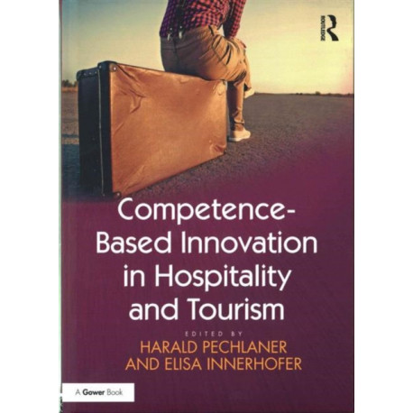 Competence-Based Innovation in Hospitality and Tourism