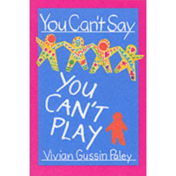 You Can’t Say You Can’t Play