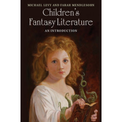 Children's Fantasy Literature: An Introduction