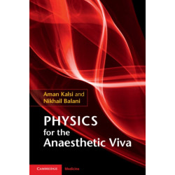 Physics for the Anaesthetic Viva