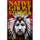 Native Ghost Stories