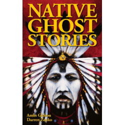 Native Ghost Stories