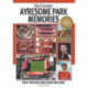 Ayresome Park Memories