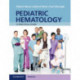 Pediatric Hematology: A Practical Guide