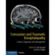 Concussion and Traumatic Encephalopathy: Causes, Diagnosis and Management