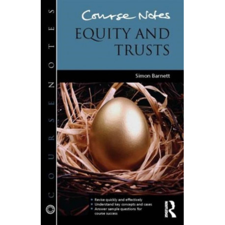 Course Notes: Equity and Trusts