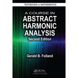 A Course in Abstract Harmonic Analysis