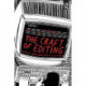 The Craft of Editing
