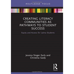 Creating Literacy Communities as Pathways to Student Success: Equity and Access for Latina Students in STEM