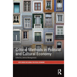 Critical Methods in Political and Cultural Economy