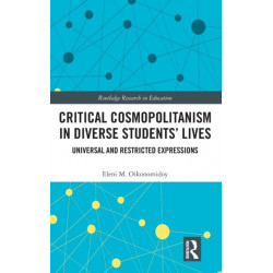 Critical Cosmopolitanism in Diverse Students’ Lives: Universal and Restricted Expressions