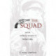The Squad: And the Intelligence Operations of Michael Collins
