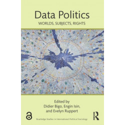 Data Politics: Worlds, Subjects, Rights