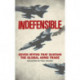 Indefensible: Seven Myths that Sustain the Global Arms Trade