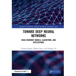 Toward Deep Neural Networks: WASD Neuronet Models, Algorithms, and Applications