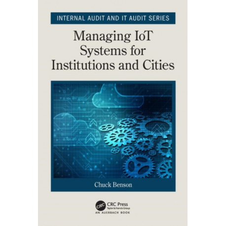 Managing IoT Systems for Institutions and Cities