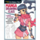 Manga Drawing Class: A Guided Sketchbook for Creating Fantasy & Adventure Characters