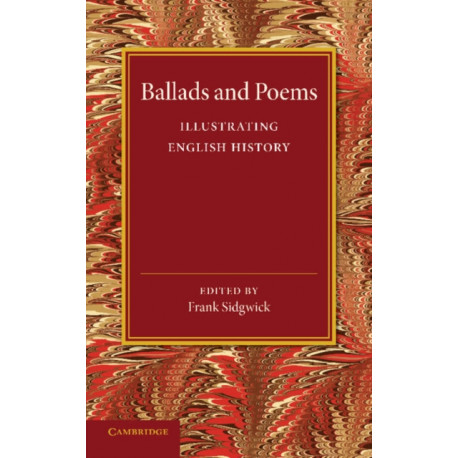 Ballads and Poems Illustrating English History