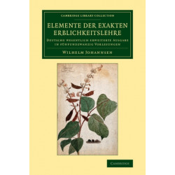 Elemente der exakten Erblichkeitslehre: Deutsche wesentlich erweiterte Ausgabe in funfundzwanzig Vorlesungen