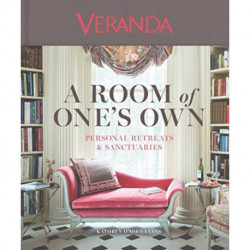 Veranda: A Room of One's Own: Personal Retreats & Sanctuaries
