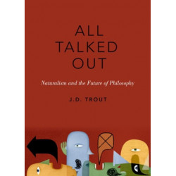 All Talked Out: Naturalism and the Future of Philosophy