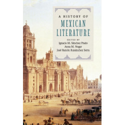 A History of Mexican Literature
