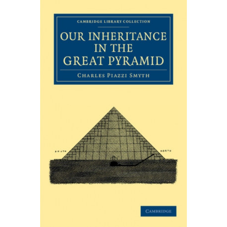 Our Inheritance in the Great Pyramid