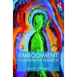 Embodiment in Qualitative Research