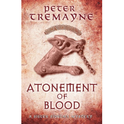Atonement of Blood (Sister Fidelma Mysteries Book 24): A dark and twisted Celtic mystery you won't be able to put down