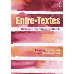 Entre-Textes: Dialogues litteraires et culturels