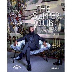 Elia Alba: The Supper Club
