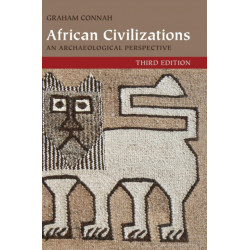 African Civilizations: An Archaeological Perspective