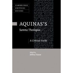 Aquinas's Summa Theologiae: A Critical Guide