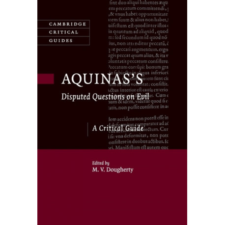 Aquinas's Disputed Questions on Evil: A Critical Guide