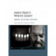 Arvo Part's White Light: Media, Culture, Politics