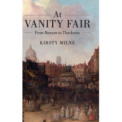At Vanity Fair: From Bunyan to Thackeray