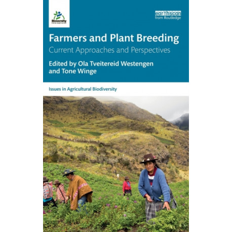 Farmers and Plant Breeding: Current Approaches and Perspectives