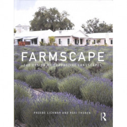 Farmscape: The Design of Productive Landscapes